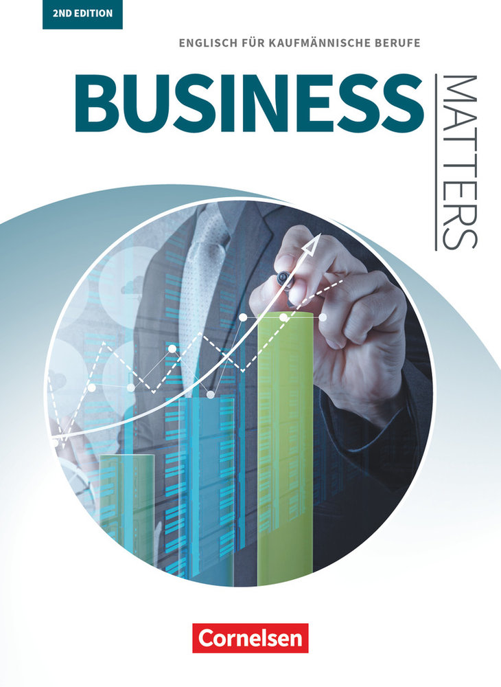 Matters Wirtschaft, Englisch für kaufmännische Ausbildungsberufe, Business Matters 2nd edition, A2-B2, Englisch für kaufmännische Berufe, Schulbuch