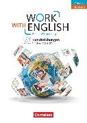 Work with English, 5th edition Revised - Baden-Württemberg, A2-B1+, Handreichungen für den Unterricht mit MP3-CD