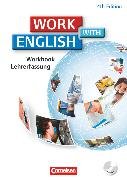 Work with English, 4th edition - Allgemeine Ausgabe, A2/B1, Workbook - Lehrkräftefassung