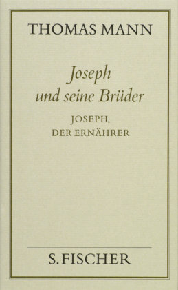 Joseph und seine Brüder IV - Gesammelte Werke in Einzelbänden