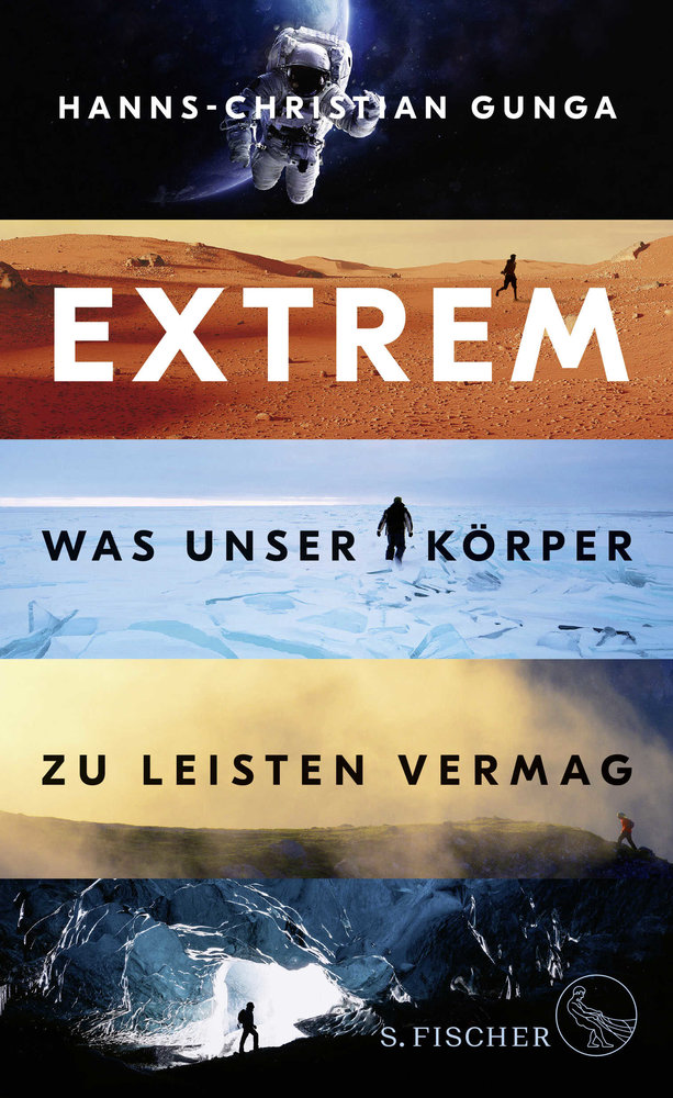 Extrem - Was unser Körper zu leisten vermag