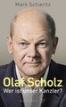 Olaf Scholz - Wer ist unser Kanzler?