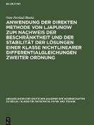 Anwendung der direkten Methode von Ljapunow zum Nachweis der Beschränktheit und der Stabilität der Lösungen einer Klasse nichtlinearer Differentialgleichungen zweiter Ordnung