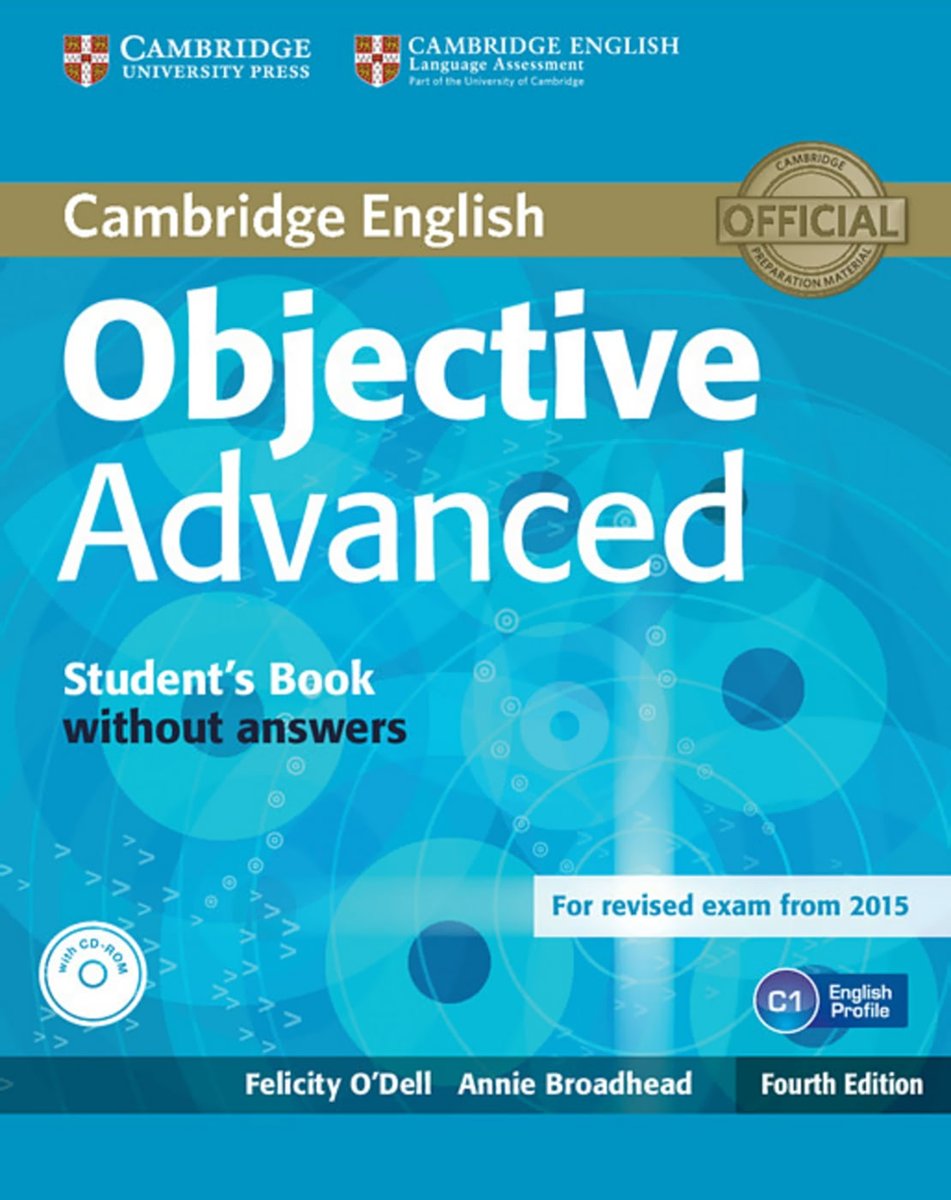 Student's Book without answers, with CD-ROM - Objective Advanced, Fourth Edition