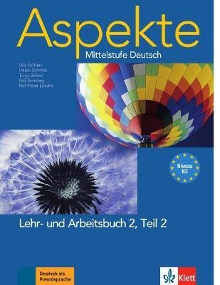 Lehr- und Arbeitsbuch, m. 2 Audio-CDs - Aspekte - Mittelstufe Deutsch Tl.2