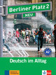 Berliner Platz 2 NEU - Lehr- und Arbeitsbuch 2 mit 2 Audio-CDs und 'Treffpunkt D-A-CH'