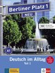 Berliner Platz 1 NEU in Teilbänden - Lehr- und Arbeitsbuch 1, Teil 1 mit Audio-CD und 'Im Alltag EXTRA'