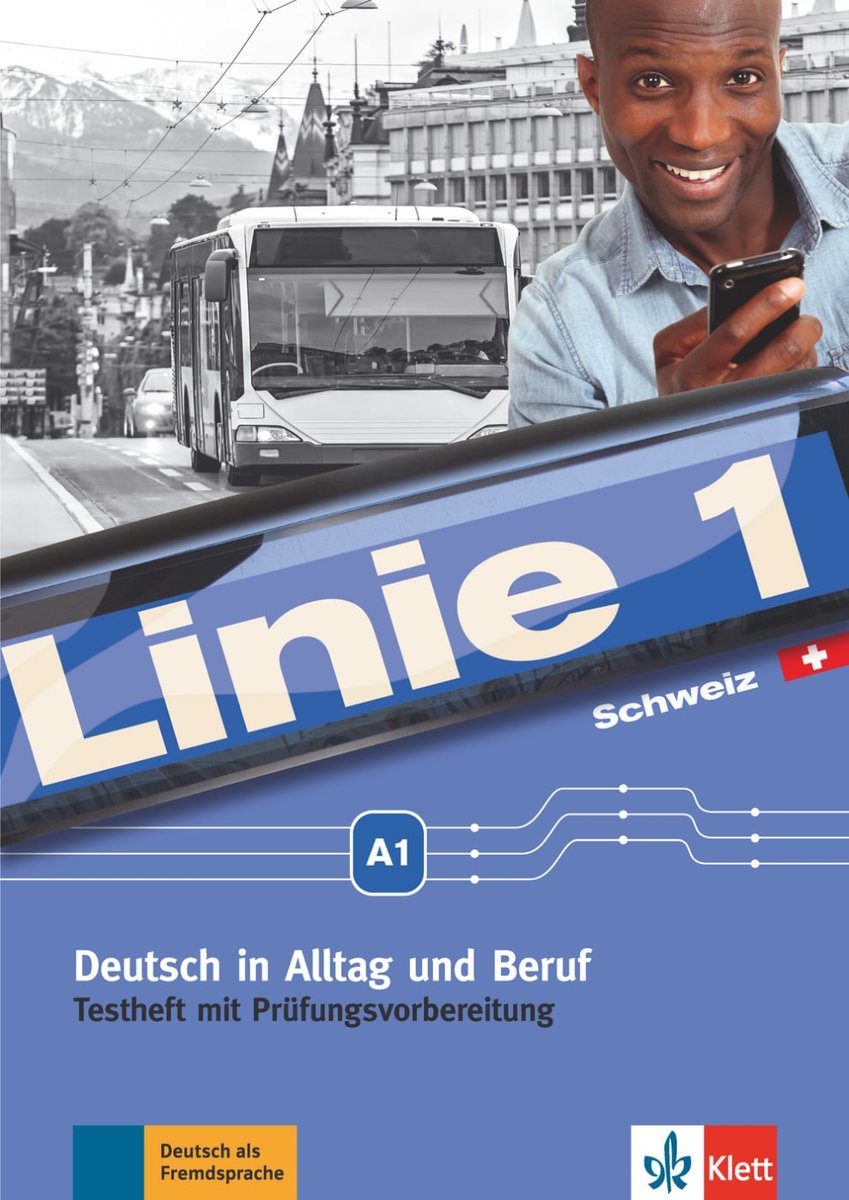 Linie 1 - Testheft mit Prüfungsvorbereitung A1 mit Audio-CD - Linie 1, Ausgabe Schweiz