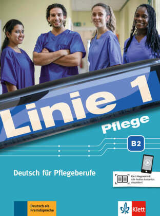 Pflege B2 - Kurs- und Übungsbuch mit Audios