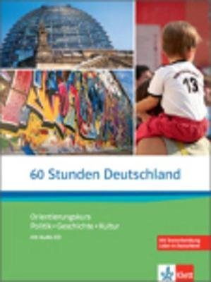 60 Stunden Deutschland, m. Audio-CD