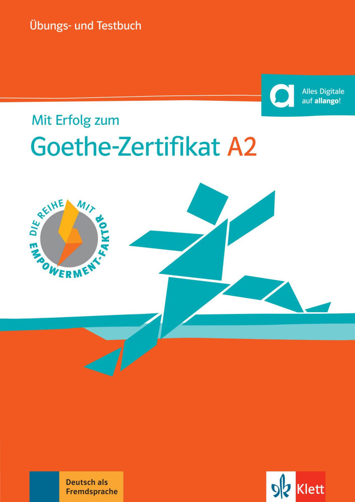 Mit Erfolg zum Goethe-Zertifikat A2