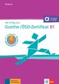 Mit Erfolg zum Goethe-/ÖSD-Zertifikat B1