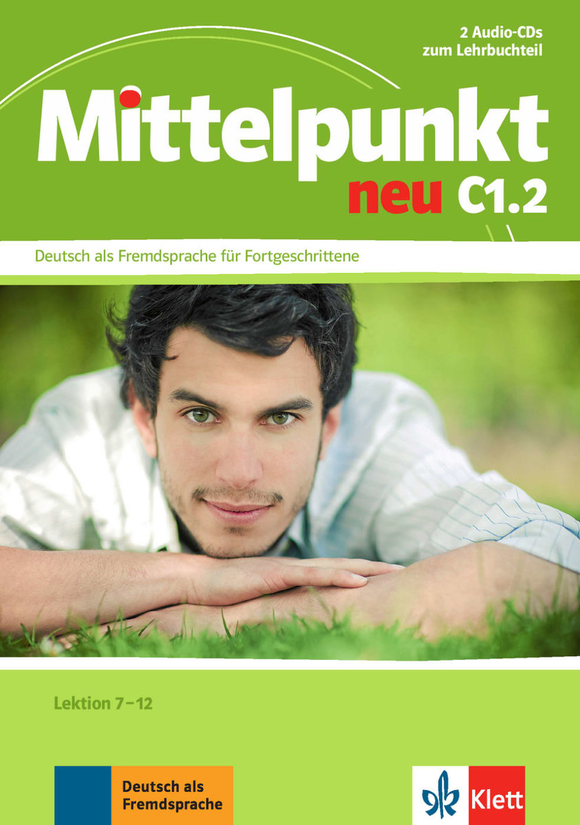 Mittelpunkt neu C1.2, 2 Audio-CDs zum Lehrbuchteil - Mittelpunkt neu