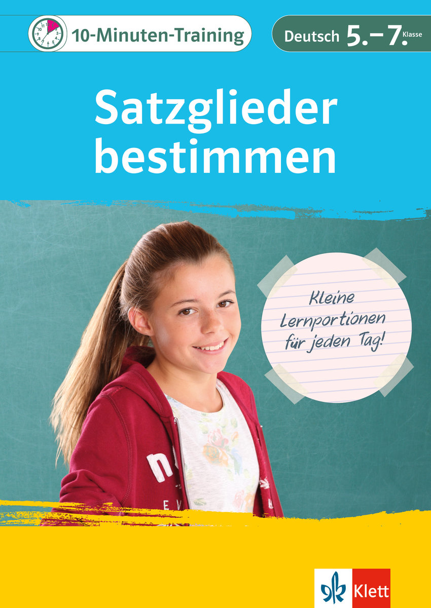 10-Minuten-Training Deutsch Grammatik Satzglieder bestimmen 5.-7. Klasse