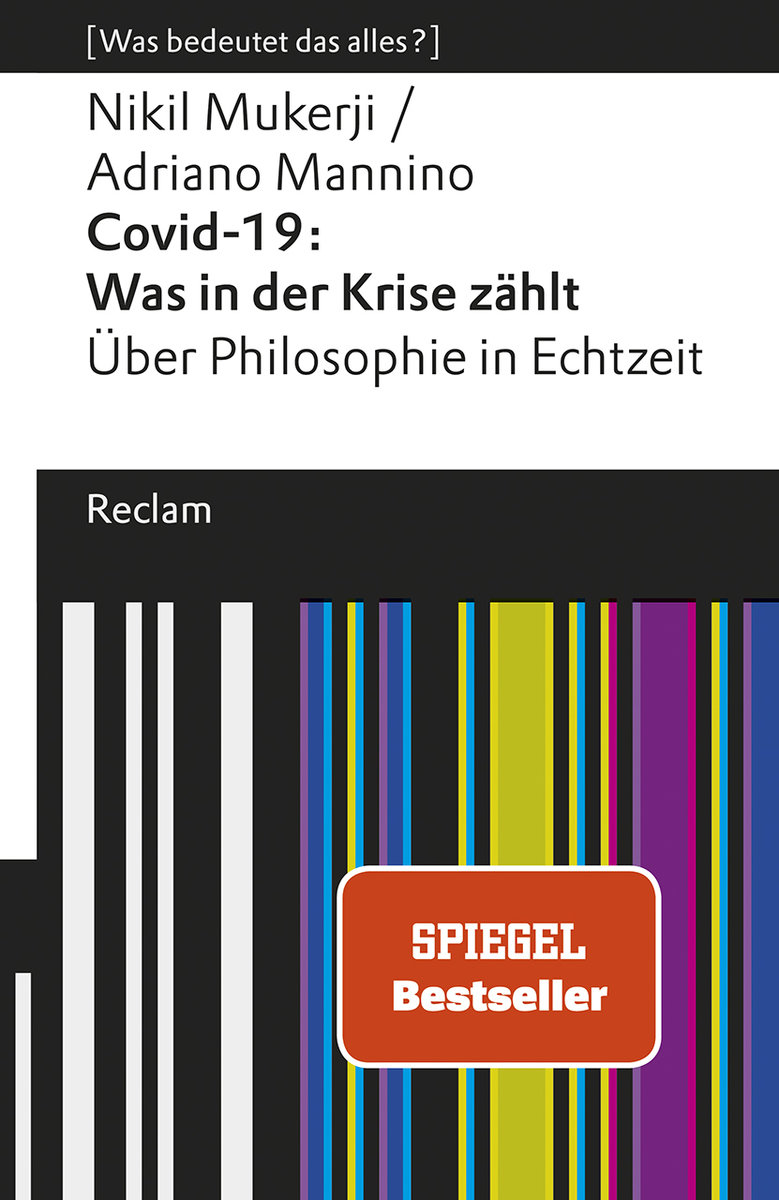 Covid-19: Was in der Krise zählt. Über Philosophie in Echtzeit