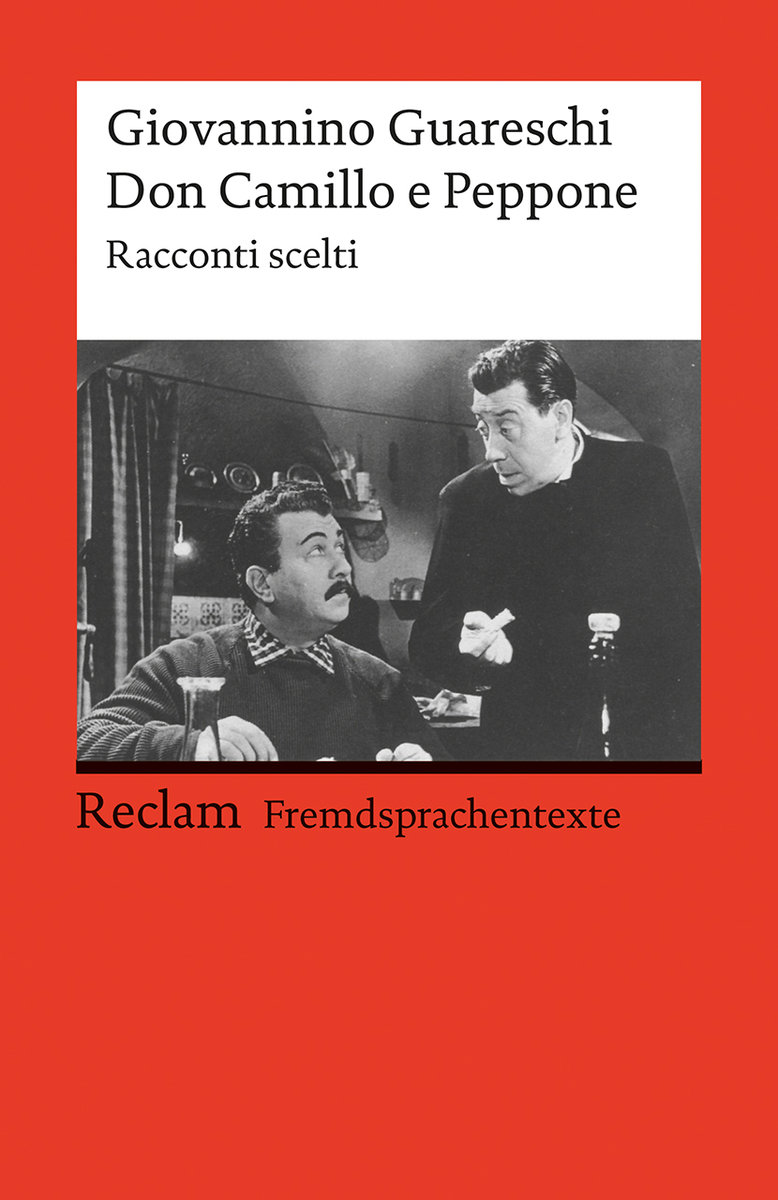 Don Camillo e Peppone. Racconti scelti. Italienischer Text mit deutschen Worterklärungen. B2 (GER)