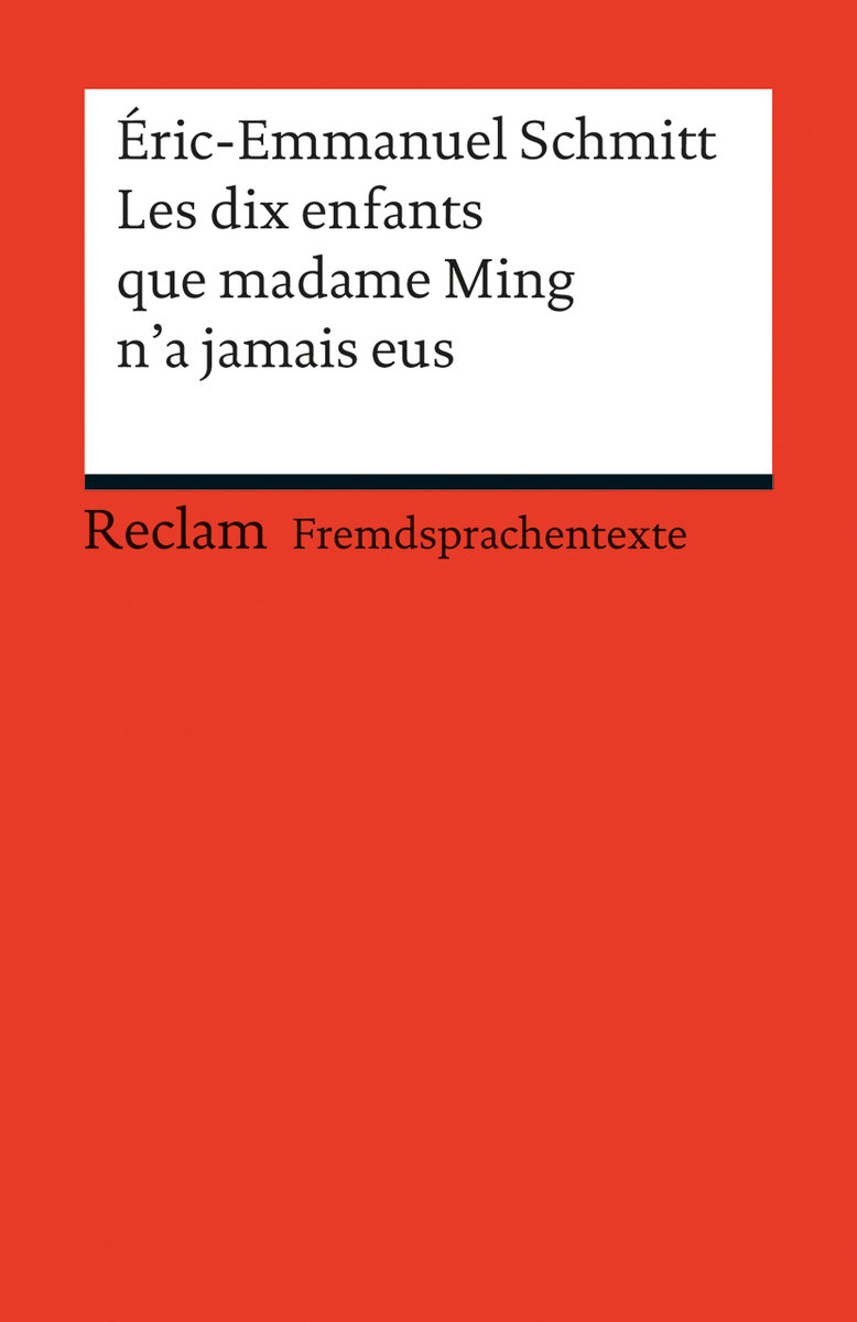 Les dix enfants que Madame Ming n'a jamais eus. (Fremdsprachentexte)