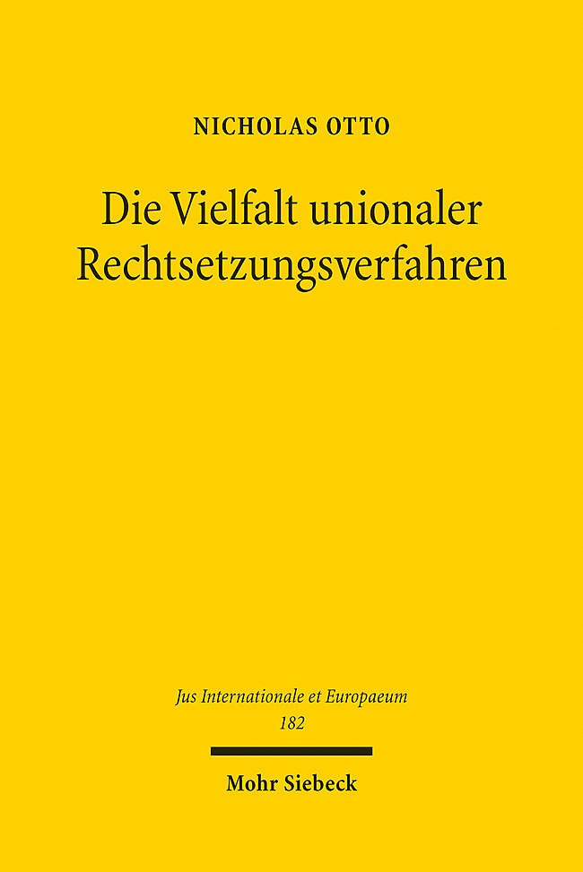 Die Vielfalt unionaler Rechtsetzungsverfahren