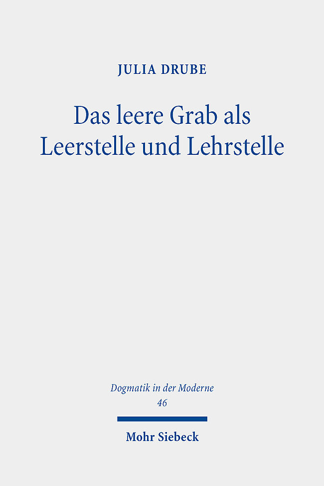 Das leere Grab als Leerstelle und Lehrstelle