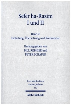 Sefer ha-Razim I und II - Das Buch der Geheimnisse I und II