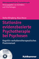 Stationäre evidenzbasierte Psychotherapie bei Psychosen, m. CD-ROM