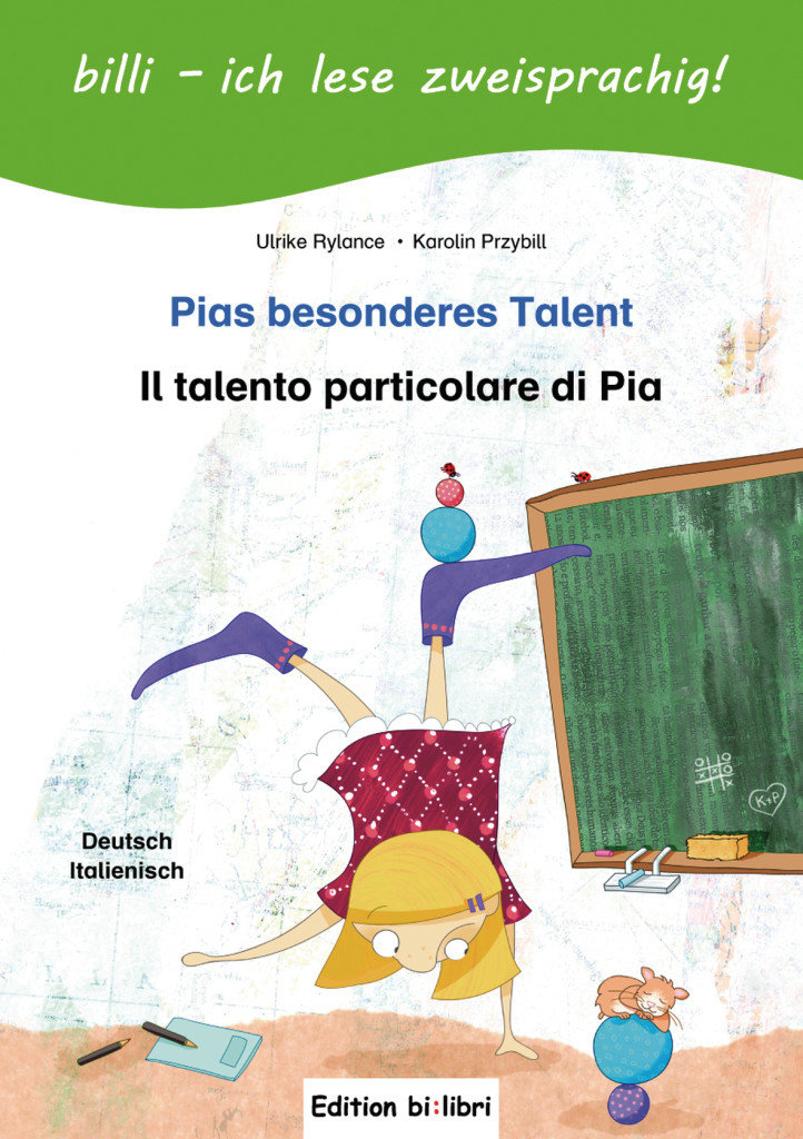 Pias besonderes Talent, Deutsch-Italienisch. Il talento particolare di Pia\