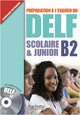 DELF Scolaire et Junior B2