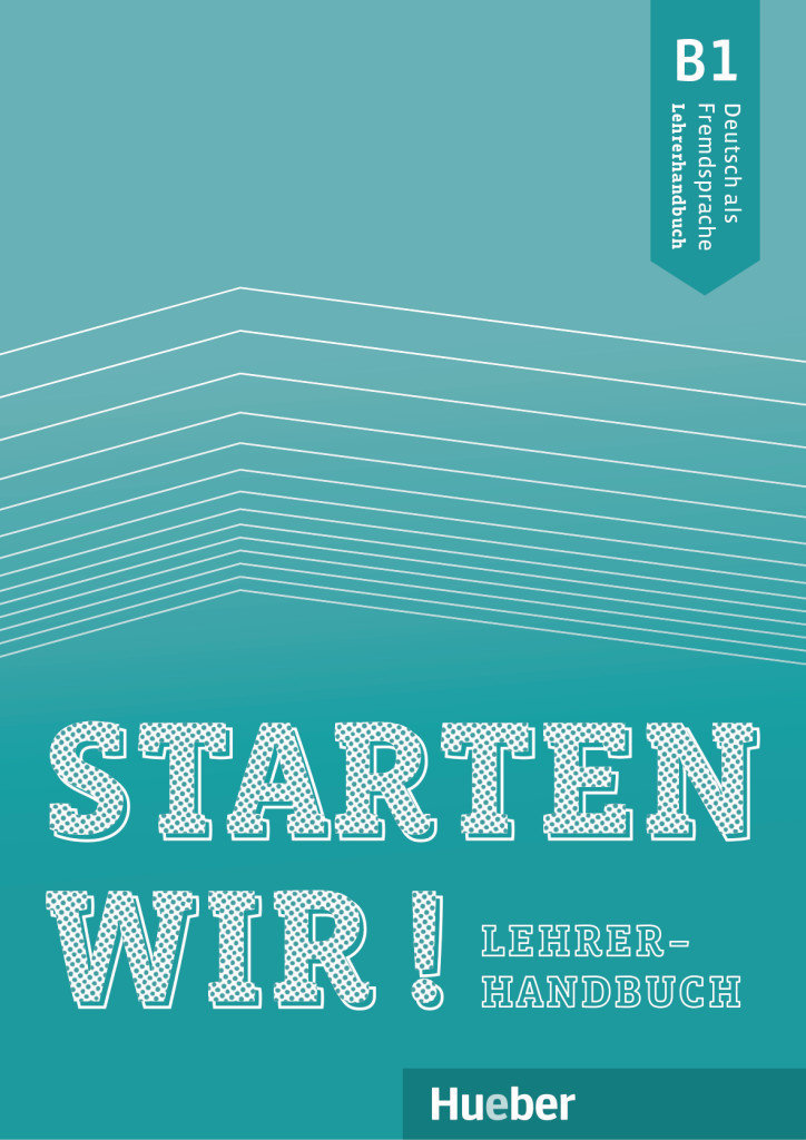 Starten wir! B1. Lehrerhandbuch