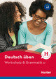 Deutsch üben: Wortschatz & Grammatik A1