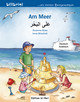 Am Meer. Kinderbuch Deutsch-Arabisch