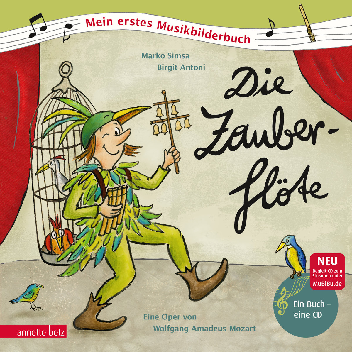 Die Zauberflöte (Mein erstes Musikbilderbuch mit CD und zum Streamen)