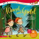 Hänsel und Gretel (Mein erstes Musikbilderbuch mit CD)