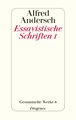 Essayistische Schriften 1 Bd. 8/1 - Gesammelte Werke