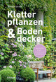 Kletterpflanzen und Bodendecker