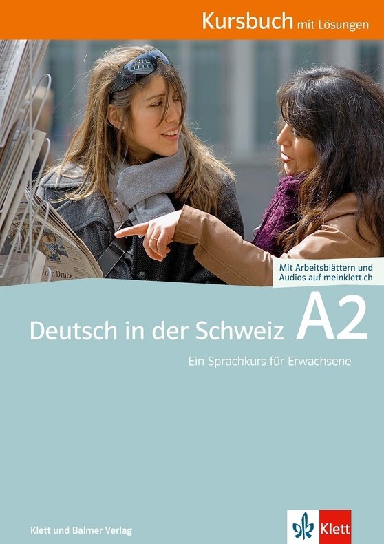 Deutsch in der Schweiz / Deutsch in der Schweiz A2