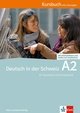 Deutsch in der Schweiz / Deutsch in der Schweiz A2