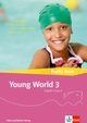 Young World 3. English Class 5 / Young World 3 - Ausgabe ab 2018