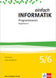 Einfach Informatik / Einfach Informatik 5/6 - Programmieren