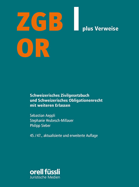 ZGB/OR plus Verweise - 45./47. Aufl