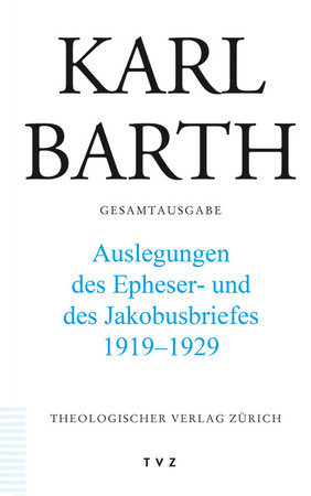 Erklärungen des Epheser- und des Jakobusbriefes. 1919-1929