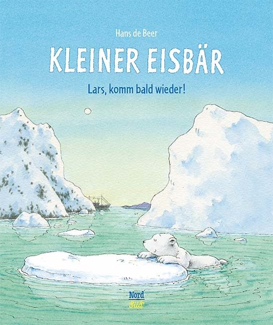 Kleiner Eisbär- Lars, komm bald wieder!