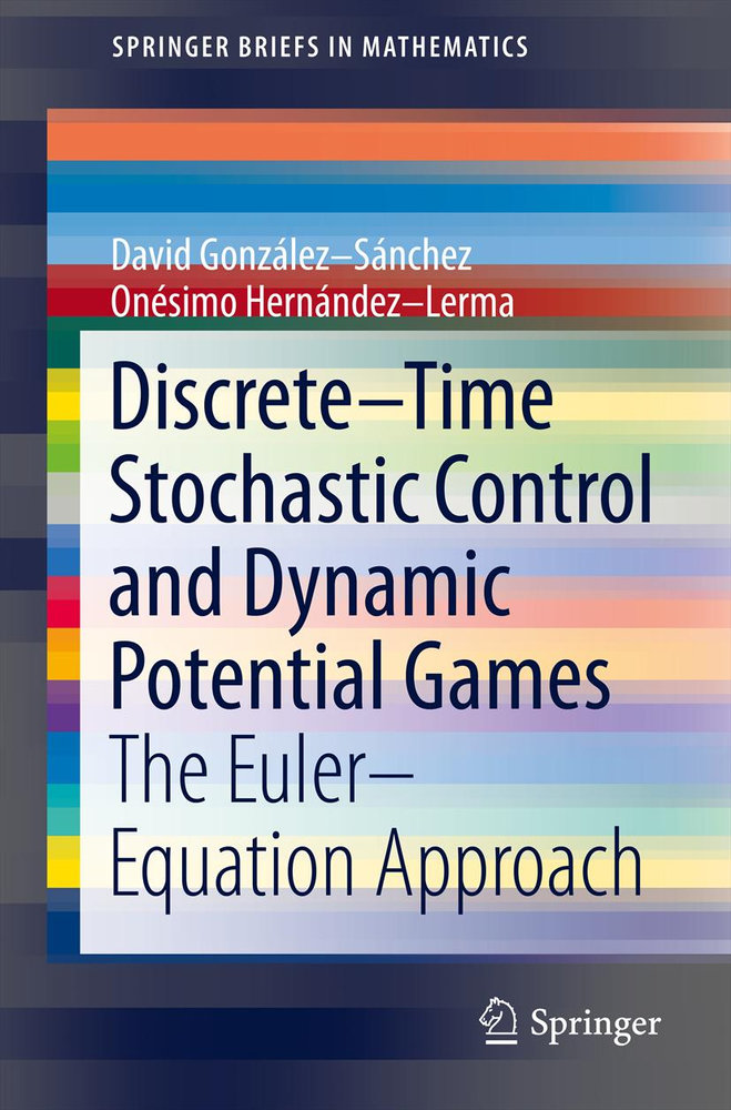 Discrete¿Time Stochastic Control and Dynamic Potential Games