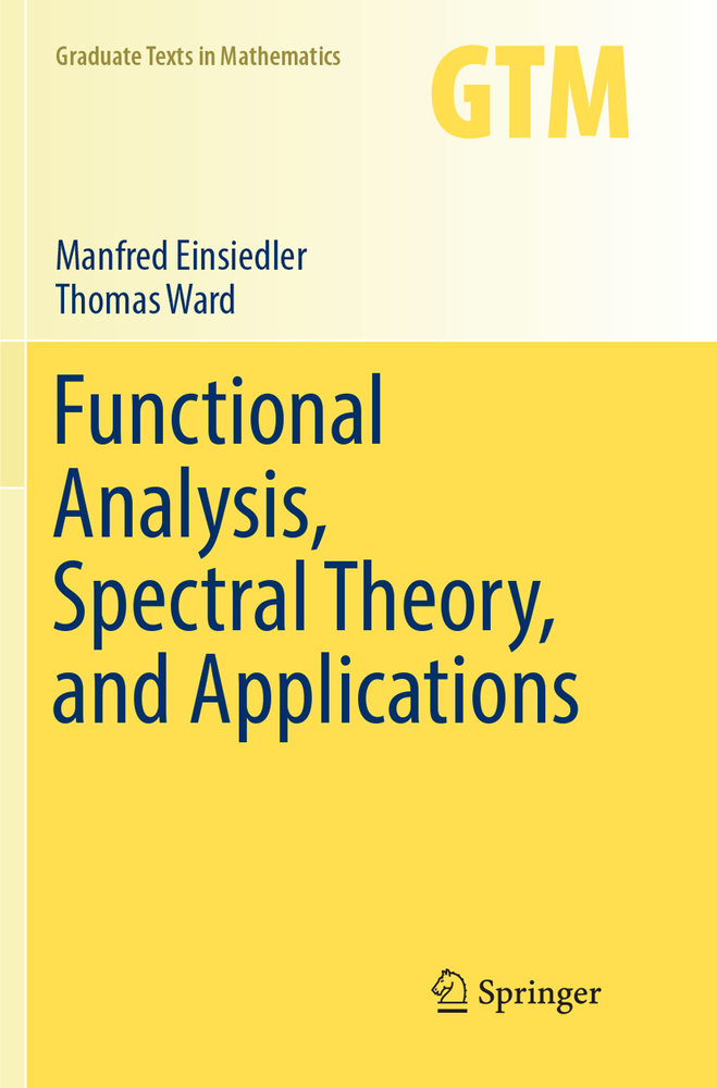 Functional Analysis, Spectral Theory, and Applications