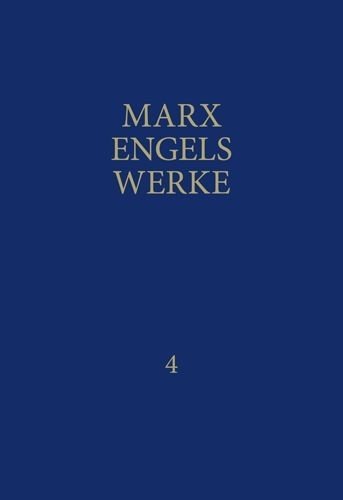 MEW / Marx-Engels-Werke Band 4