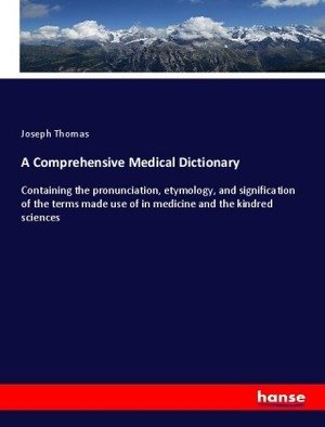 A Comprehensive Medical Dictionary