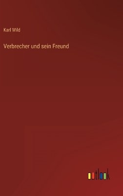 Verbrecher und sein Freund