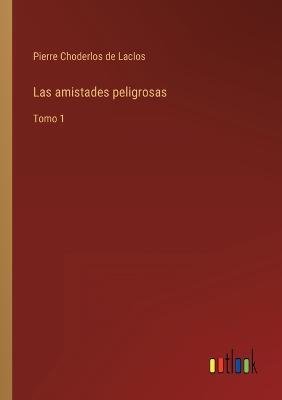 Las amistades peligrosas