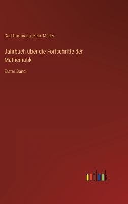 Jahrbuch über die Fortschritte der Mathematik