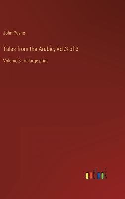 Tales from the Arabic; Vol.3 of 3