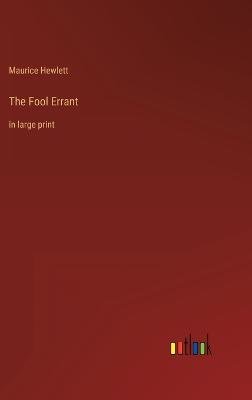 The Fool Errant